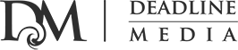 Deadline Media